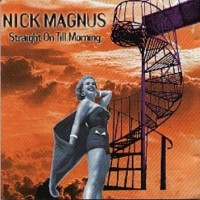 Purchase Nick Magnus - Straight On Till Morning
