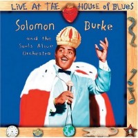 Purchase Solomon Burke - Live At The House Of Blues