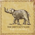 Buy The Dirty Guv'nahs - Youth Is In Our Blood Mp3 Download