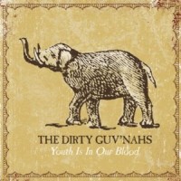 Purchase The Dirty Guv'nahs - Youth Is In Our Blood