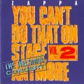 Buy Frank Zappa - You Can't Do That On Stage Anymore Vol. 2 (Live) (Remastered 1995) CD1 Mp3 Download