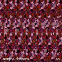 Purchase Imagine Dragons - Imagine Dragons (EP)