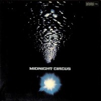 Purchase Midnight Circus - Midnight Circus (Reissue 2007)