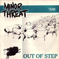 Purchase Minor Threat - Out Of Step