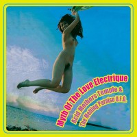 Purchase Acid Mothers Temple & The Melting Paraiso UFO - Myth Of The Love Electrique