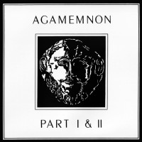 Purchase Agamemnon - Agamemnon Part I & II (vinyl)