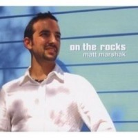 Purchase Matt Marshak - On The Rocks