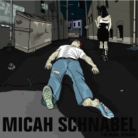 Purchase Micah Schnabel - I'm Dead, Serious