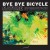 Buy Bye Bye Bicycle - Nature Mp3 Download