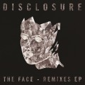Buy Disclosure - The Face (Remixes) Mp3 Download