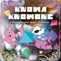 Purchase Knowa Knowone - Champagne And Kittens