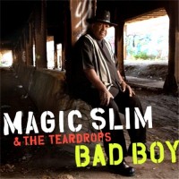 Purchase Magic Slim & The Teardrops - Bad Boy
