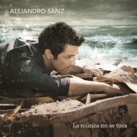 Purchase Alejandro Sanz - La Musica No Se Toca