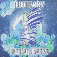 Purchase Siobhan Magnus - Moonbaby