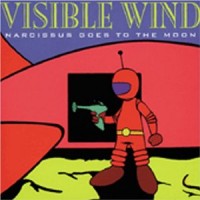 Purchase Visible Wind - Narcissus Goes To The Moon