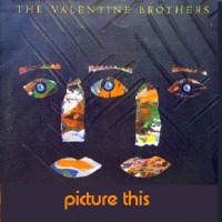 Purchase The Valentine Brothers - Picture This