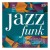 Buy VA - The Very Best Of Jazz Funk CD1 Mp3 Download