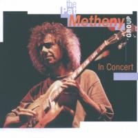 Purchase Pat Metheny Group - In Concert