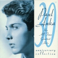 Purchase Paul Anka - 30Th Anniversary Collection