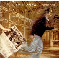 Purchase Paul Anka - Headlines (Vinyl)