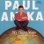 Buy Paul Anka - My Heart Sings (Vinyl) Mp3 Download