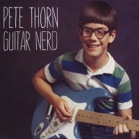 Purchase Pete Thorn - Guitar Nerd