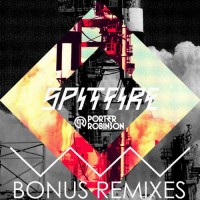 Purchase Porter Robinson - Spitfire Bonus Remixes (EP)