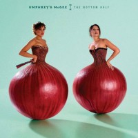 Purchase Umphrey's McGee - The Bottom Half CD1