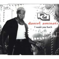 Purchase Daniel Aminati - I Want You Back (CDS)