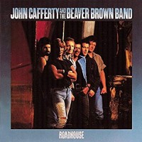 Purchase John Cafferty & The Beaver Brown Band - Roadhouse