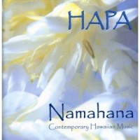 Purchase Hapa - Namahana (Contemporary Hawaiian Music)