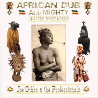 Purchase Joe Gibbs & The Professionals - African Dub All-Mighty Chapter Three & Four