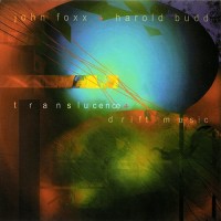 Purchase John Foxx & Harold Budd - Translucence