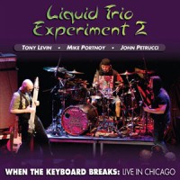 Purchase Liquid Tension Experiment - When The Keyboard Breaks: Live In Chicago