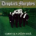 Buy Dropkick Murphys - Curse Of A Fallen Sou l (VINYL) Mp3 Download