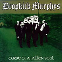 Purchase Dropkick Murphys - Curse Of A Fallen Sou l (VINYL)