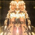 Buy Ke$ha - Die Young (CDS) Mp3 Download