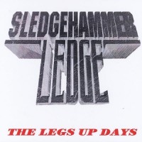 Purchase Sledgehammer Ledge - The Legs Up Days