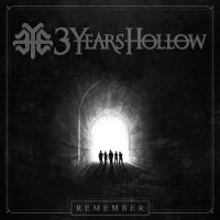 Purchase Three Years Hollow - Remember (EP)