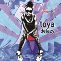 Purchase Toya DeLazy - Pump It On (CDS)