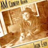 Purchase Jason Eady - AM Country Heaven