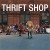 Buy Macklemore & Ryan Lewis - Thrift Shop (Feat. Wanz) (CDS) Mp3 Download