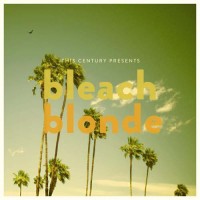 Purchase This Century - Bleach Blonde (CDS)