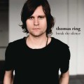 Buy Thomas Ring - Break The Silence (CDS) Mp3 Download