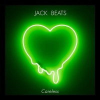 Purchase Jack Beats - Careless (EP)