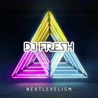 Purchase DJ Fresh - Nextlevelism (Deluxe Version) CD1