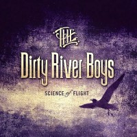 Purchase Dirty River Boys - Science Of Flight
