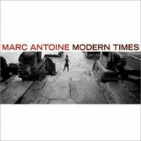 Purchase Marc Antoine - Modern Times