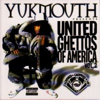 Purchase Yukmouth - United Ghettos Of America Vol. 2