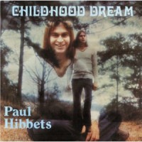 Purchase Paul Hibbets - Childhood Dream (Remastered 2009)